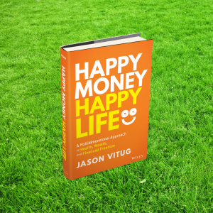 Happy Money Happy Life Book