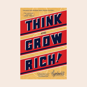 Think and Grow Rich Napoleon Hill