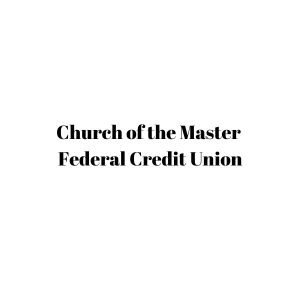 Church of the Master Federal Credit Union